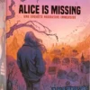 Alice is Missing