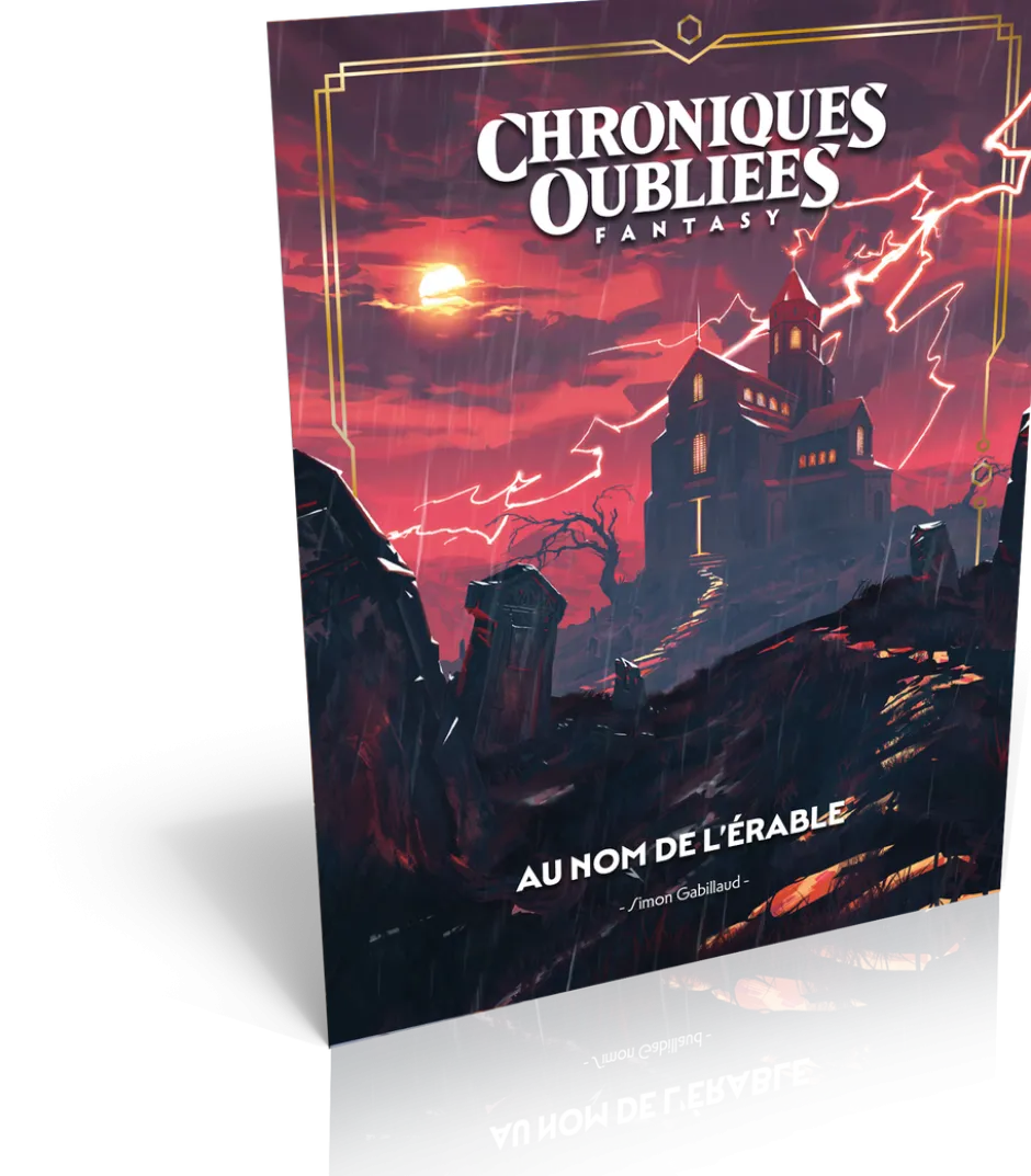 Au nom de l'érable - Chroniques Oubliées 2ème Edition