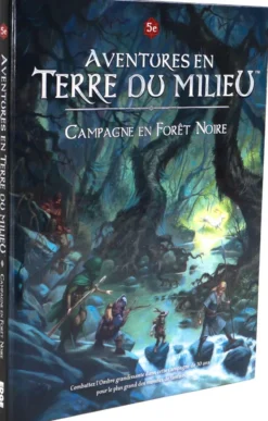 Aventures en Terre du Milieu : Campagne en Forêt Noire