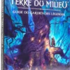 Aventures en Terre du Milieu : Guide du Gardien des Légendes