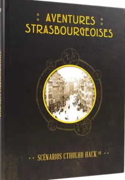 Aventures strasbourgeoises - Scénarios Cthulhu Hack