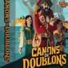 Canons ou Doublons