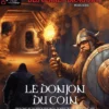 Chroniques des Terres-Dragons Hors-Série 3 : Le Donjon du Coin