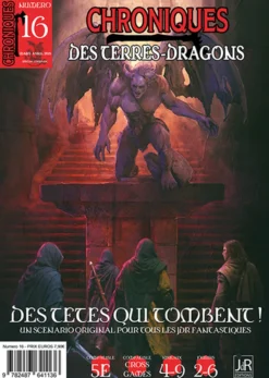Chroniques des Terres-Dragons N°16 : Des Têtes qui tombent !