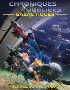 Chroniques Oubliées Galactiques - Recueil de scénarios