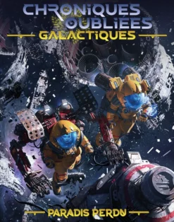 Chroniques Oubliées Galactiques - Paradis perdu