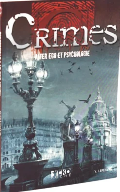 Crimes : Alter Ego et Psychologie (Poche)