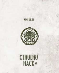 Cthulhu Hack : Aides de jeu
