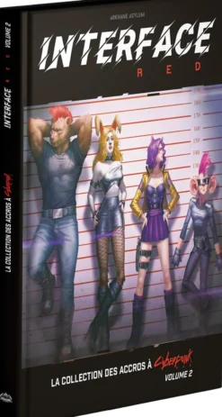 Cyberpunk Red : Interface Red volume 2