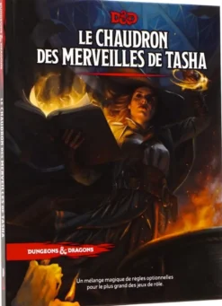 D&D 5E : Le chaudron des merveilles de Tasha (Ed. WOTC 2022)