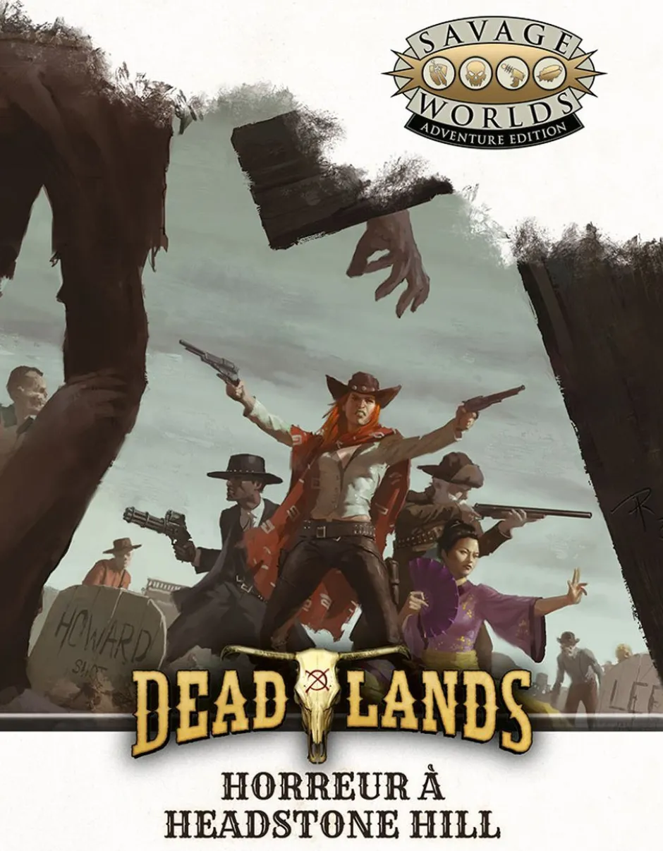 Deadlands L'Ouest étrange - Horreur à Headstone Hill