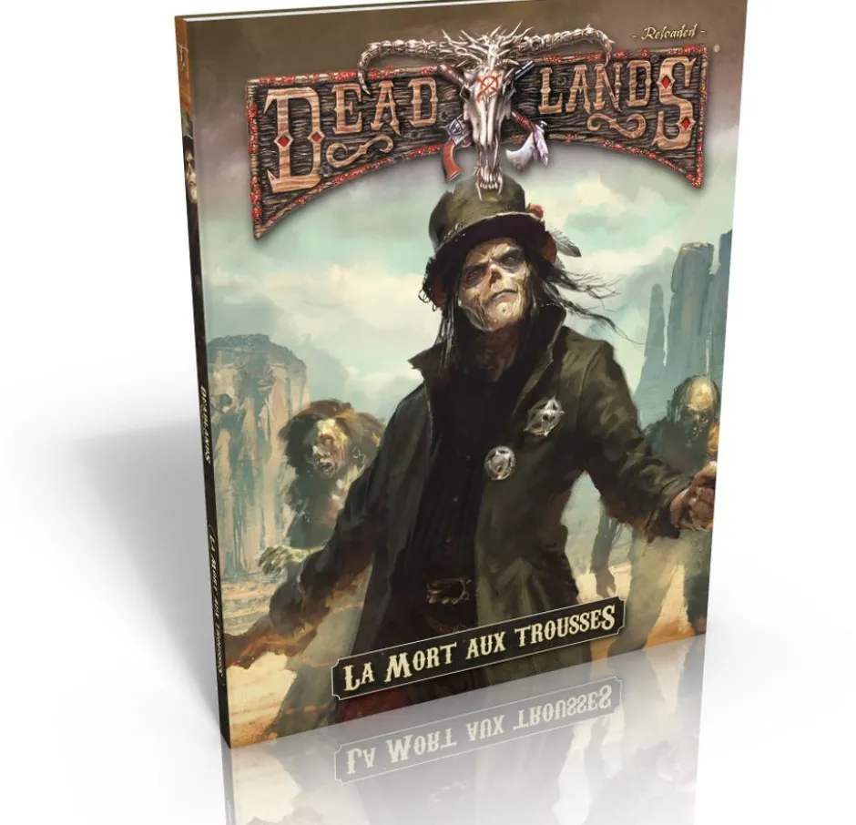 Deadlands Reloaded - La Mort aux trousses