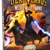 Deadlands Weird West: Pawns Boxed Set