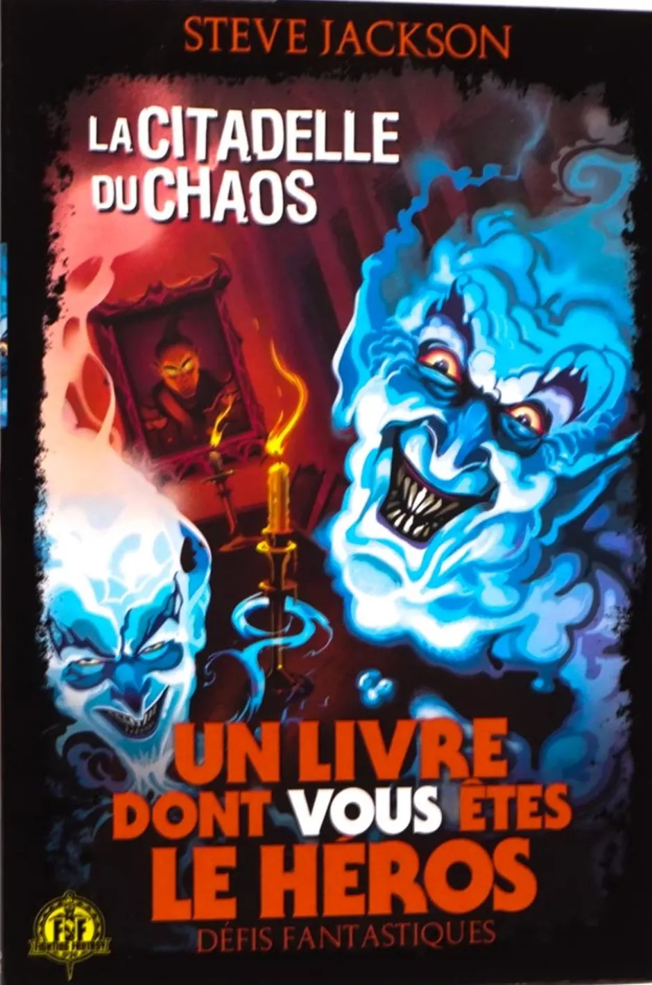Défis Fantastiques 02 : La Citadelle du Chaos