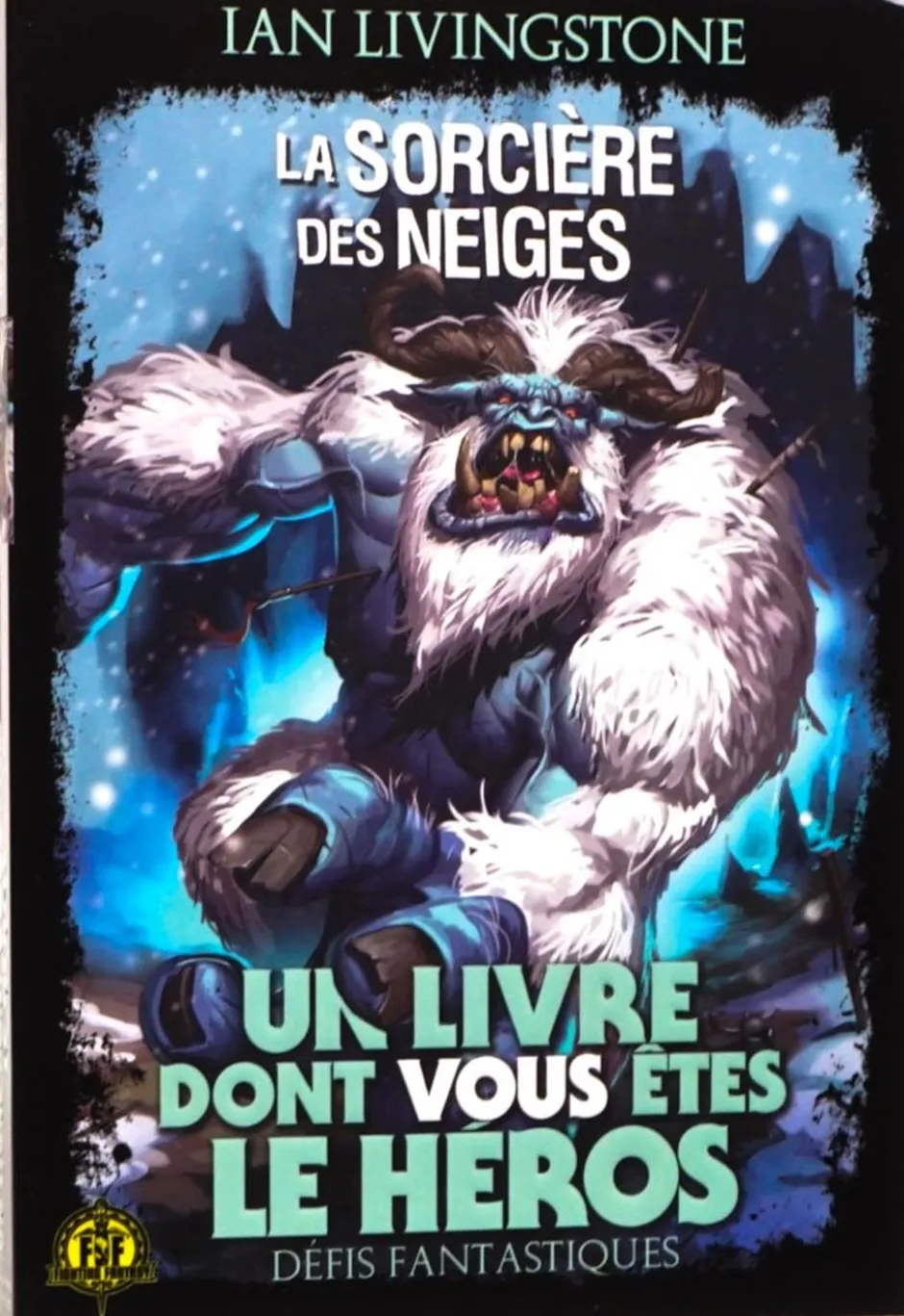 Défis Fantastiques 07 : La Sorcière des Neiges