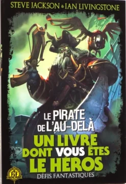 Défis Fantastiques 19 : Le Pirate de L'au-delà