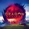 Dragon Eclipse : Incursion au Royaume des Ombres