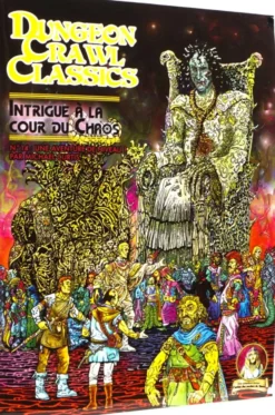 Dungeon Crawl Classics : Module 14 Intrigue à la cour du Chaos