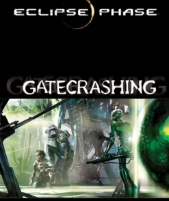 Eclipse Phase - Gatecrashing