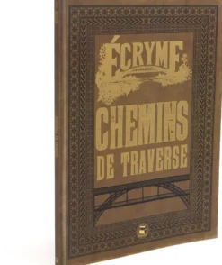 Ecryme : Chemins de Traverse