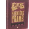 Ecryme : Première Trame