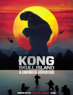 Everyday Heroes: Kong - Skull Island Cinematic Adventure VO