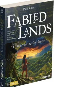 Fabled Lands 7 : Le Territoire du Roi-Serpent