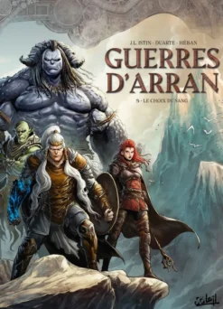 Guerres d'Arran T05 : Le choix du sang