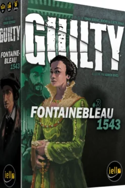 Guilty - Fontainebleau 1543