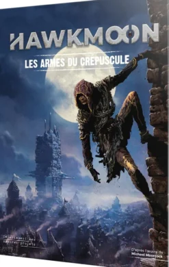 Hawkmoon : Les armes du crépuscule