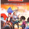 Histoires à Jouer : Complot sous la Terreur