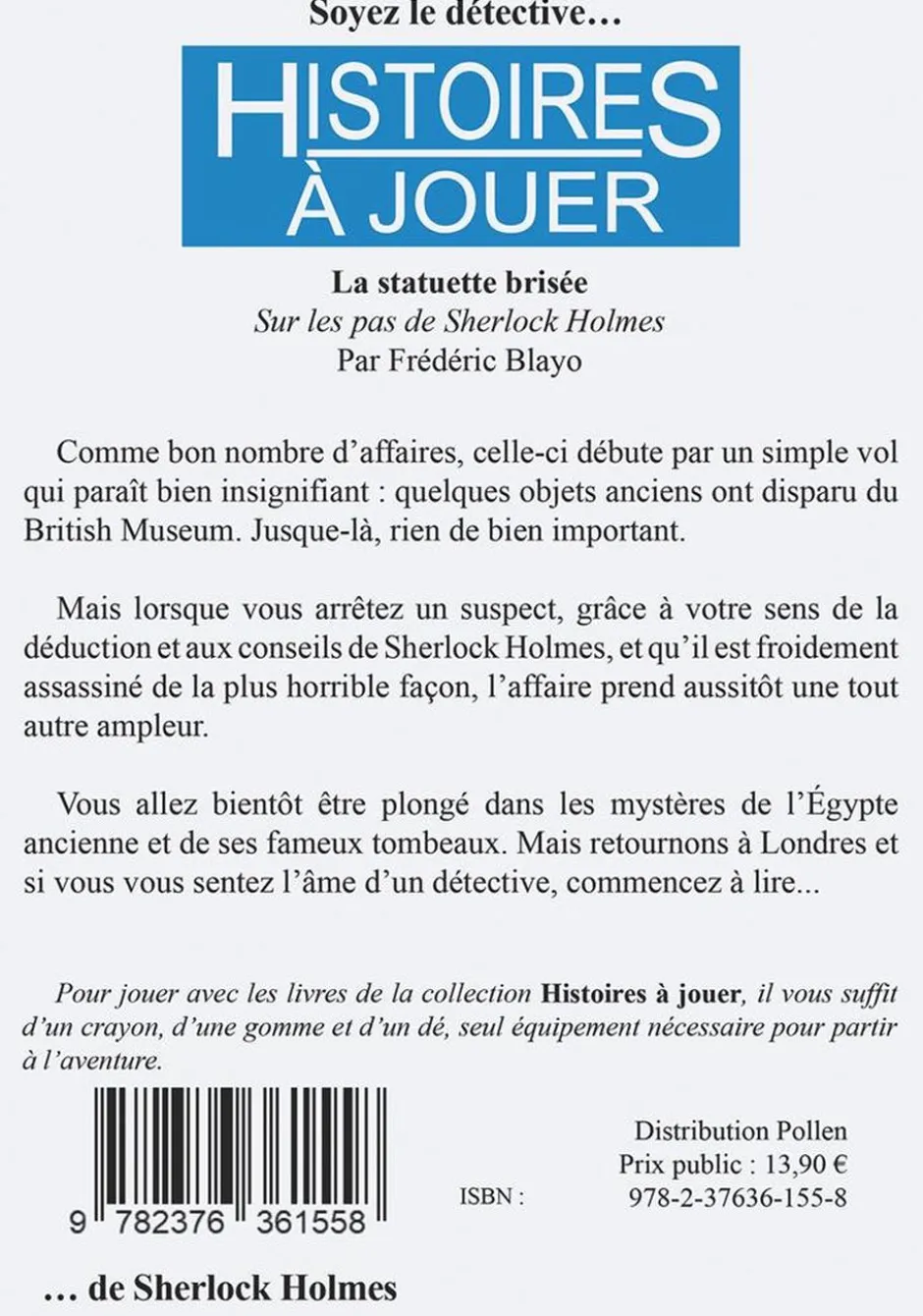 Histoires à Jouer : La Statuette Brisée