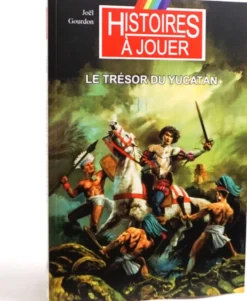 Histoires à Jouer : Le trésor du Yucatan