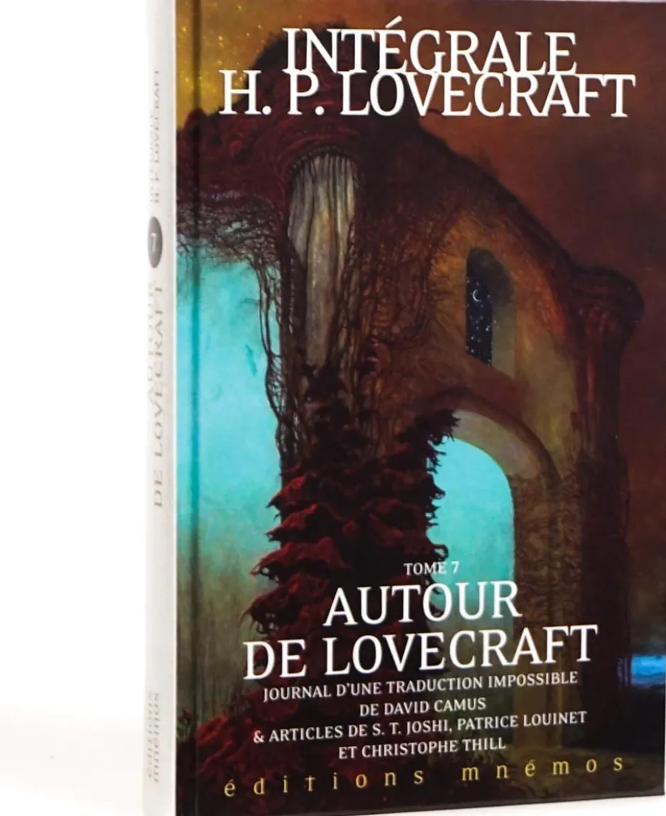 Intégrale H.P. Lovecraft : Tome 7 - Autour de Lovecraft