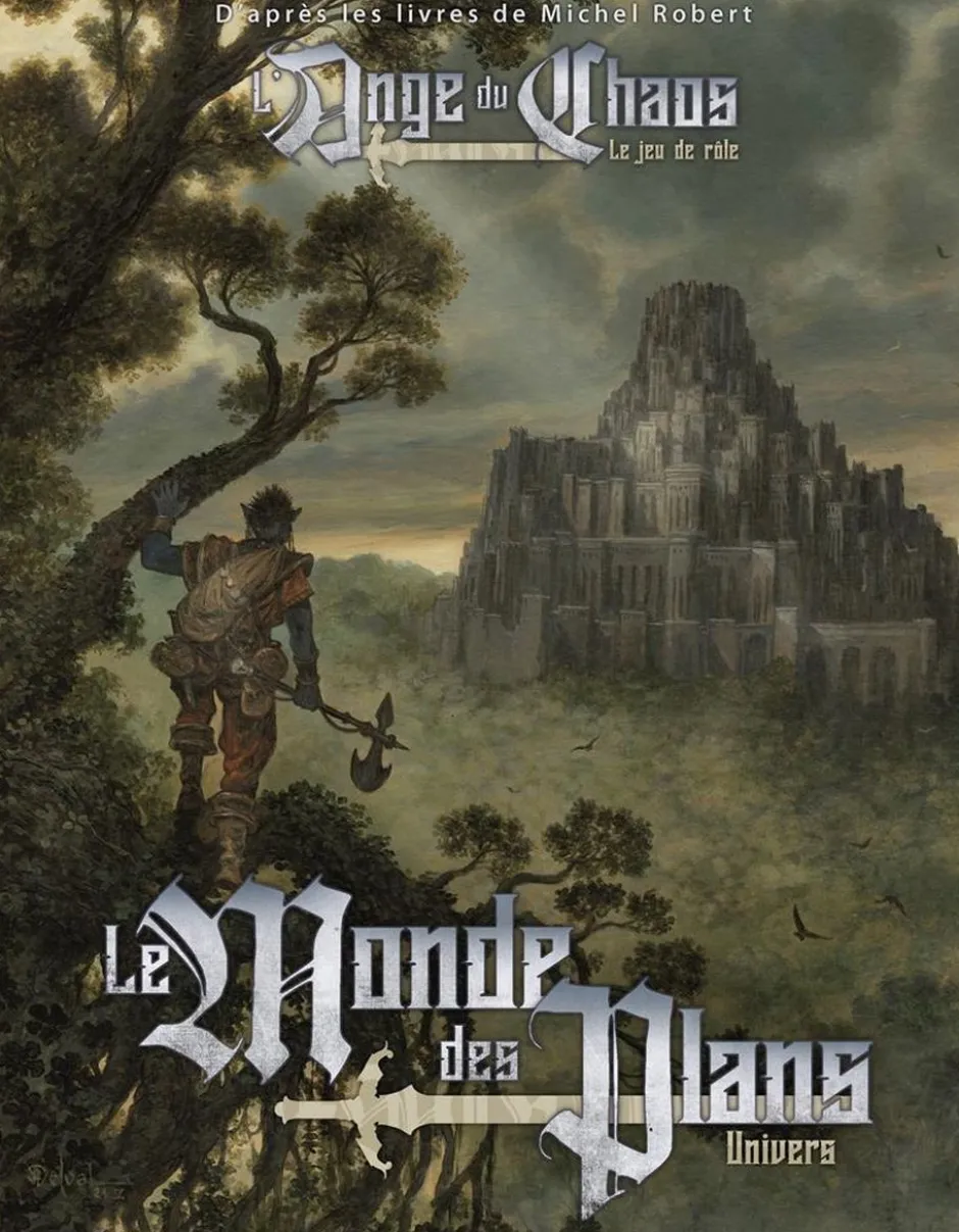 L'Ange du Chaos : Le monde des Plans