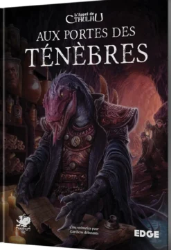 L'Appel de Cthulhu : Aux Portes des Ténèbres