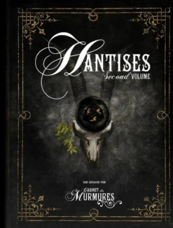 Le Cabinet des Murmures : Hantises, Second Volume