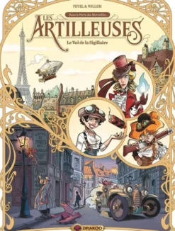 Les Artilleuses : T01/3 : Le vol de la Sigillaire