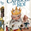 Les Caprices du Roi