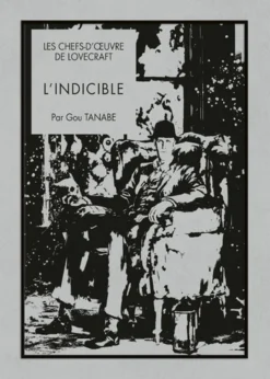 Les Chefs d'œuvre de Lovecraft : L'indicible