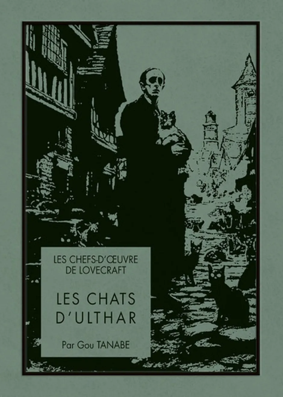 Les Chefs d'œuvre de Lovecraft : Les chats d'Ulthar