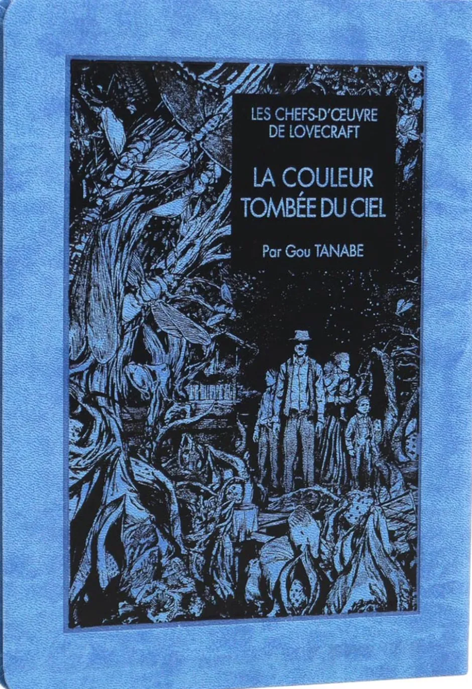 Les Chefs d'œuvre de Lovecraft : La couleur tombée du ciel