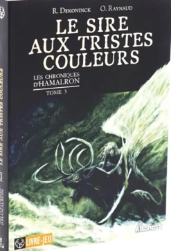 Les Chroniques d'Hamalron 3 : Le Sire aux Tristes Couleurs