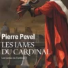 Les Lames du Cardinal T. 1 : Les Lames du Cardinal (roman)