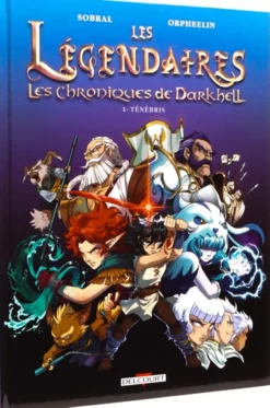 Les Légendaires Les Chroniques de Darkhell T01 : Ténébris