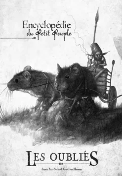 Les Oubliés : Encyclopédie du Petit Peuple
