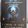 L'Ordre de Veiel Deck building tactique : Divine Corruption (Ext4)
