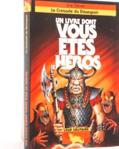 Loup Solitaire 15 : La Croisade du Désespoir