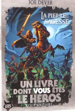 Loup Solitaire 06 : La Pierre de la Sagesse