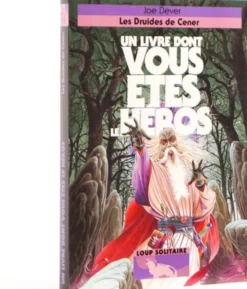 Loup Solitaire 13 : Les Druides de Cener
